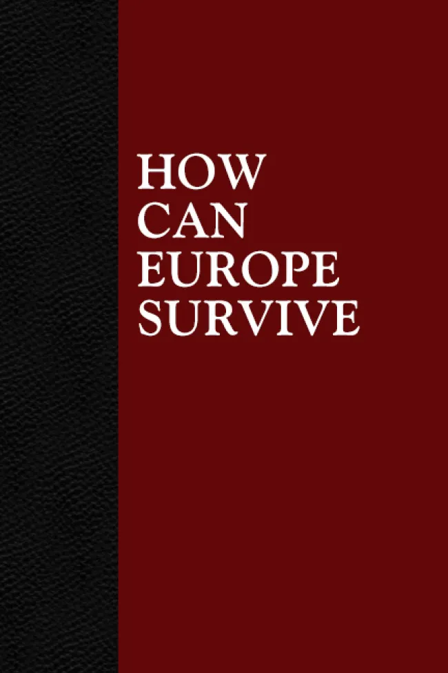 How Can Europe Survive by Hans Sennholz